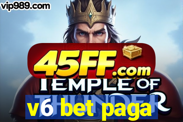 v6 bet paga